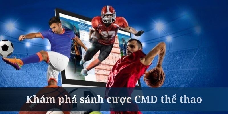 CMD livestream thể thao tân tiến